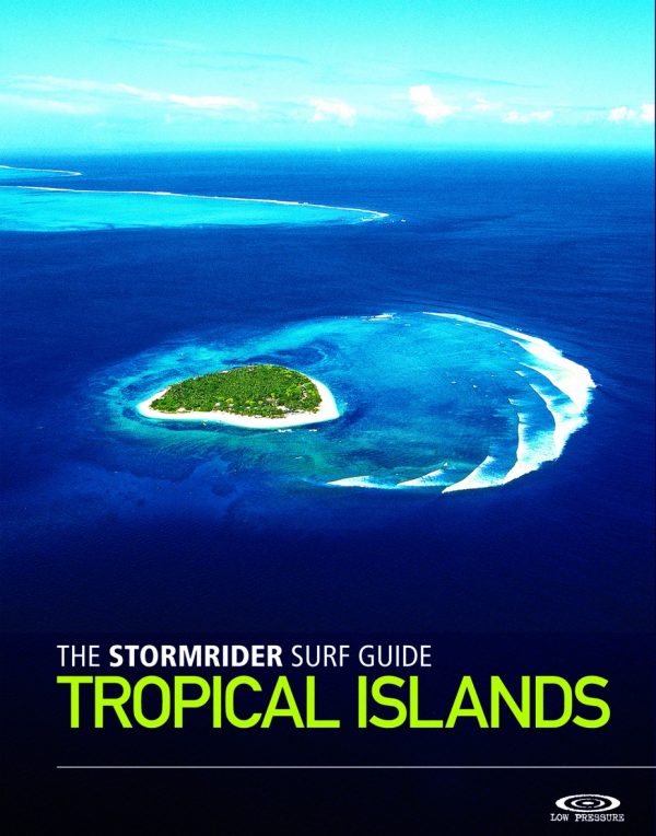 Le Stormrider Guide Tropical islands