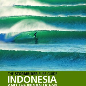 Le Stormrider Guide Indonésie et océan indien