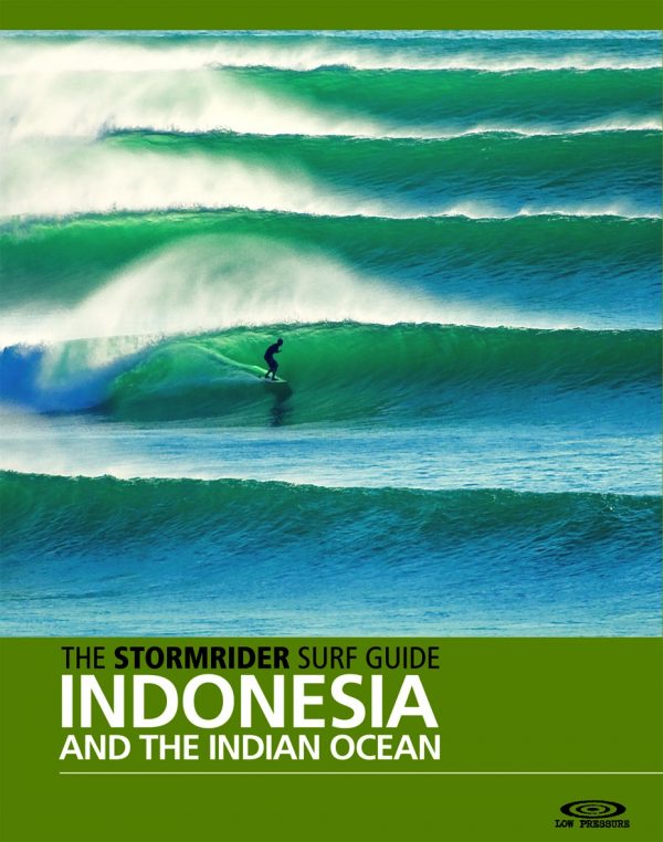Le Stormrider Guide Indonésie et océan indien