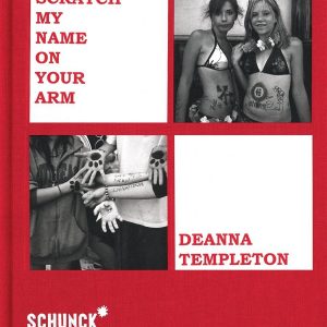 Scratch your name on my arm - Deanna Templeton